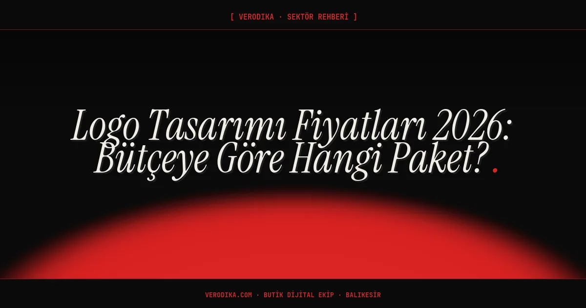 Logo Tasarımı Fiyatları 2026: Bütçeye Göre Hangi Paket?